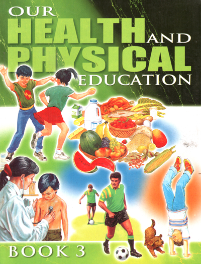 Our Health and Physical Education Book 3