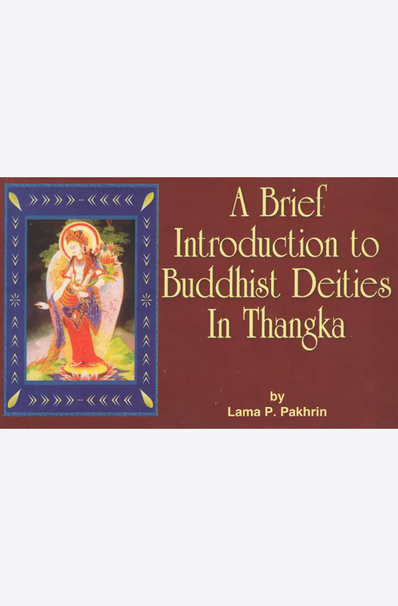 A Brief Introduction To Buddhist Deities in Thangka