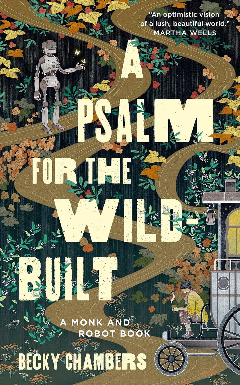 A Psalm for the Wild-built