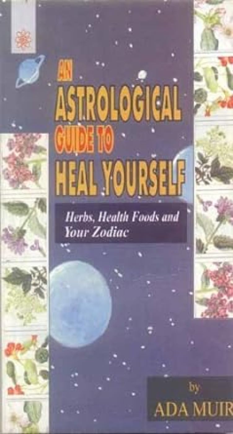 An Astrological Guide to Heal Yourself