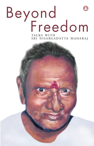 Beyond Freedom