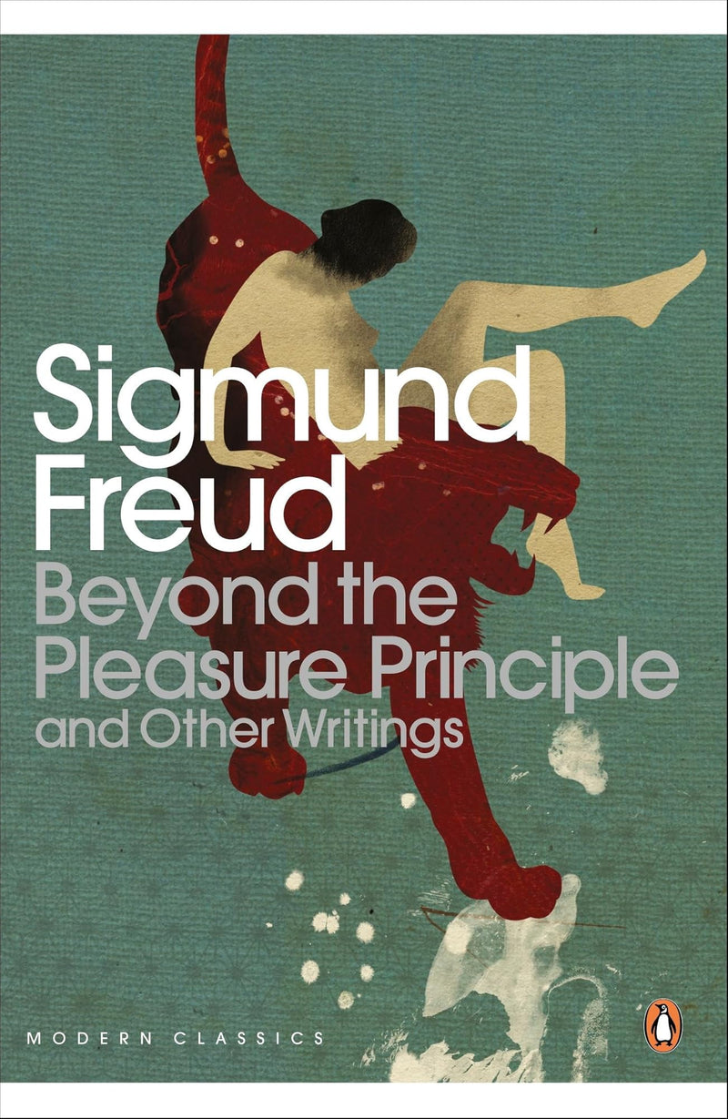 Beyond the Pleasure Principle and Other Writings