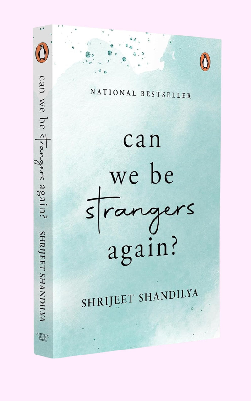 Can We Be Strangers Again?