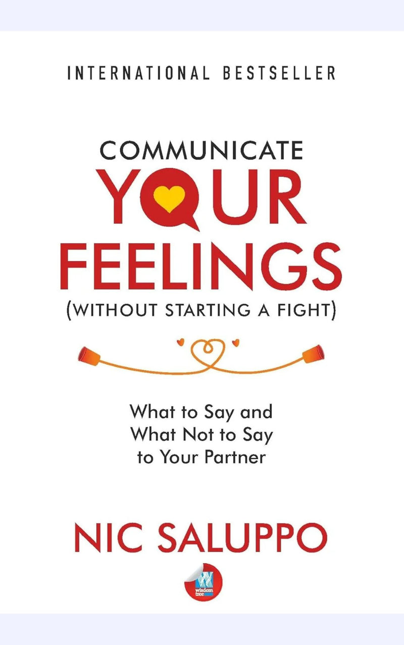 Communicate Your Feelings