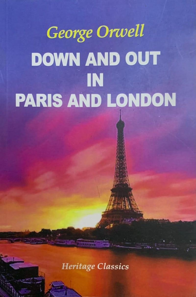 Down and Out in Paris and London
