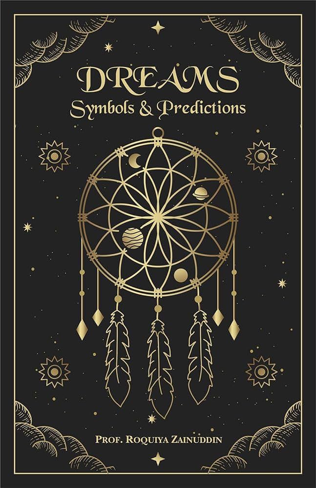 Dreams, Symbols & Predictions