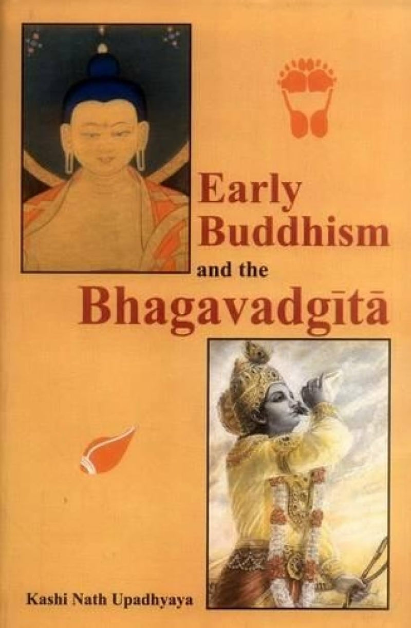 Early Buddhism and the Bhagavadgītā