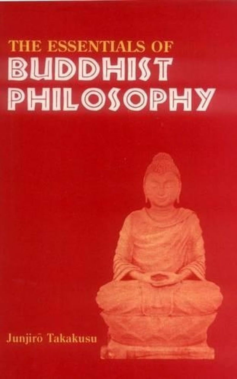 Essentials of Buddhist Philosophy