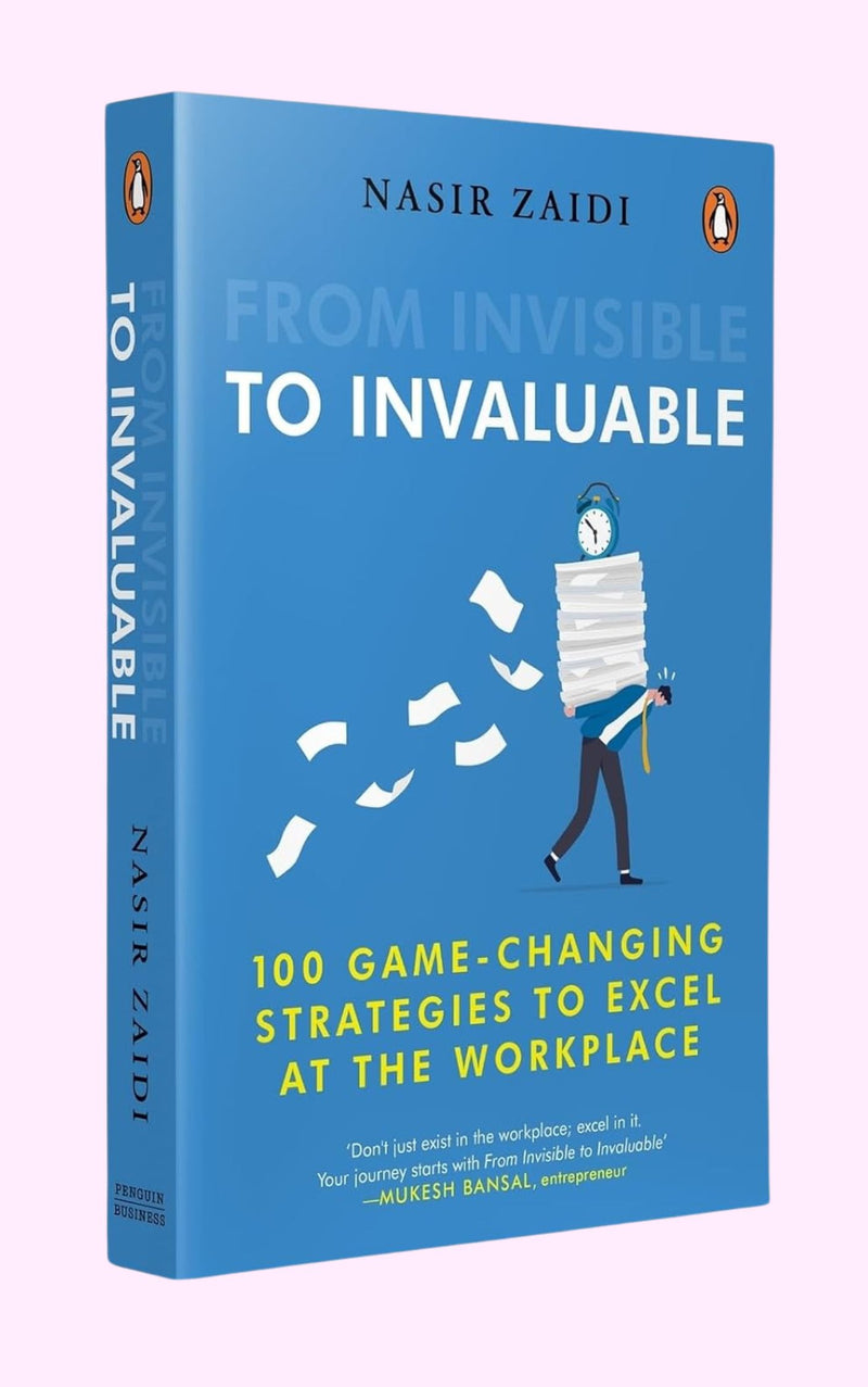 From Invisible to Invaluable