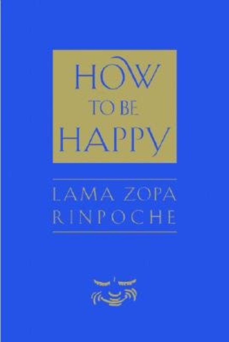 How to Be Happy