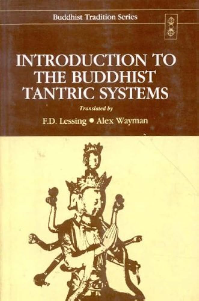 Introduction To The Buddhist Tantric Systems