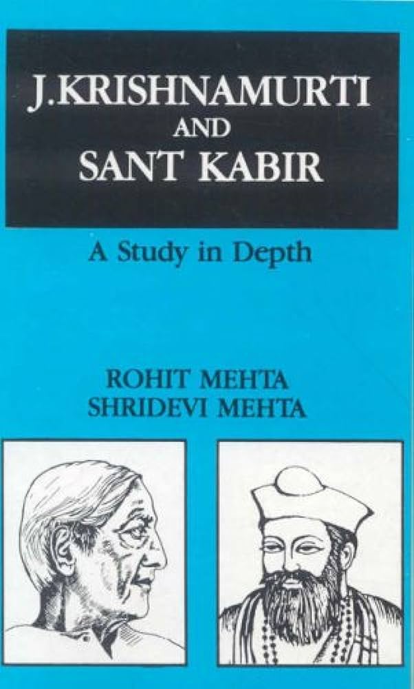 J. Krishnamurti and Sant Kabir