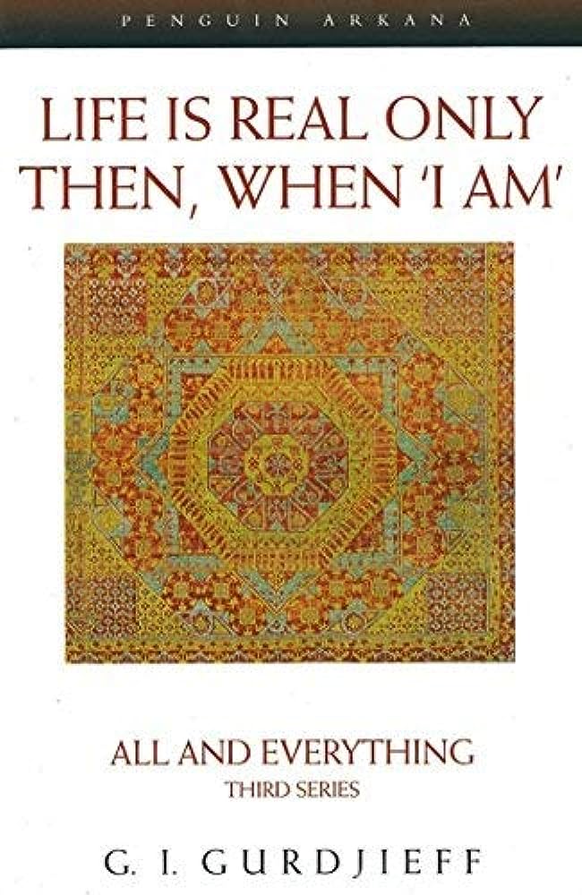 Life Is Real Only Then, When I Am