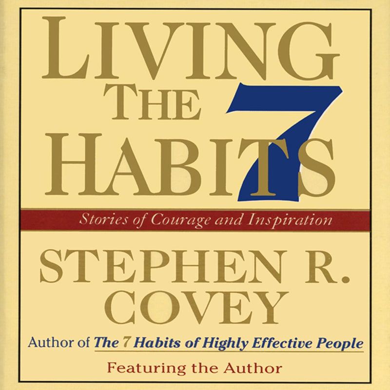 Living the 7 Habits