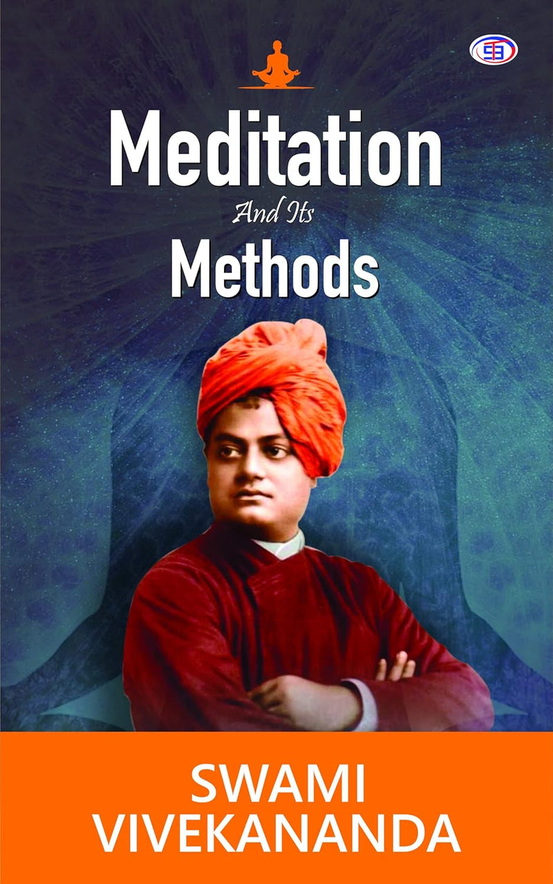 Meditation And Its Methods