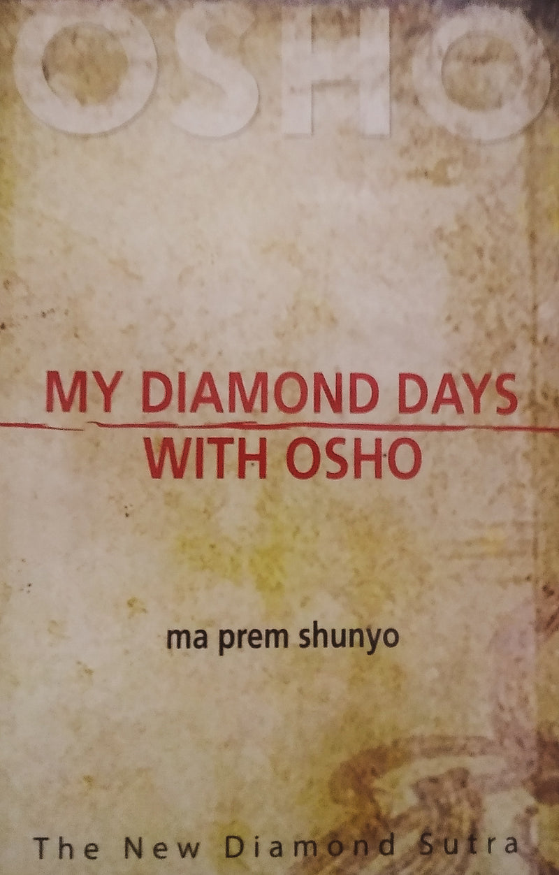 My Diamond Days With Osho