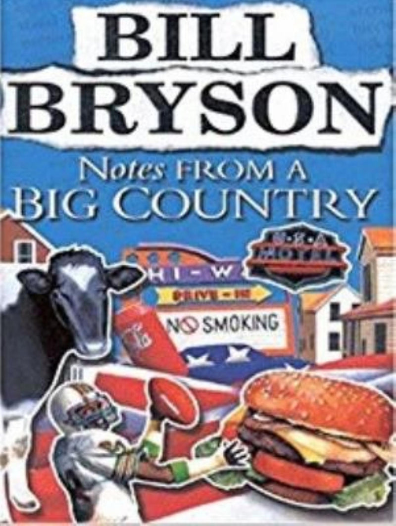 Notes from a Big Country