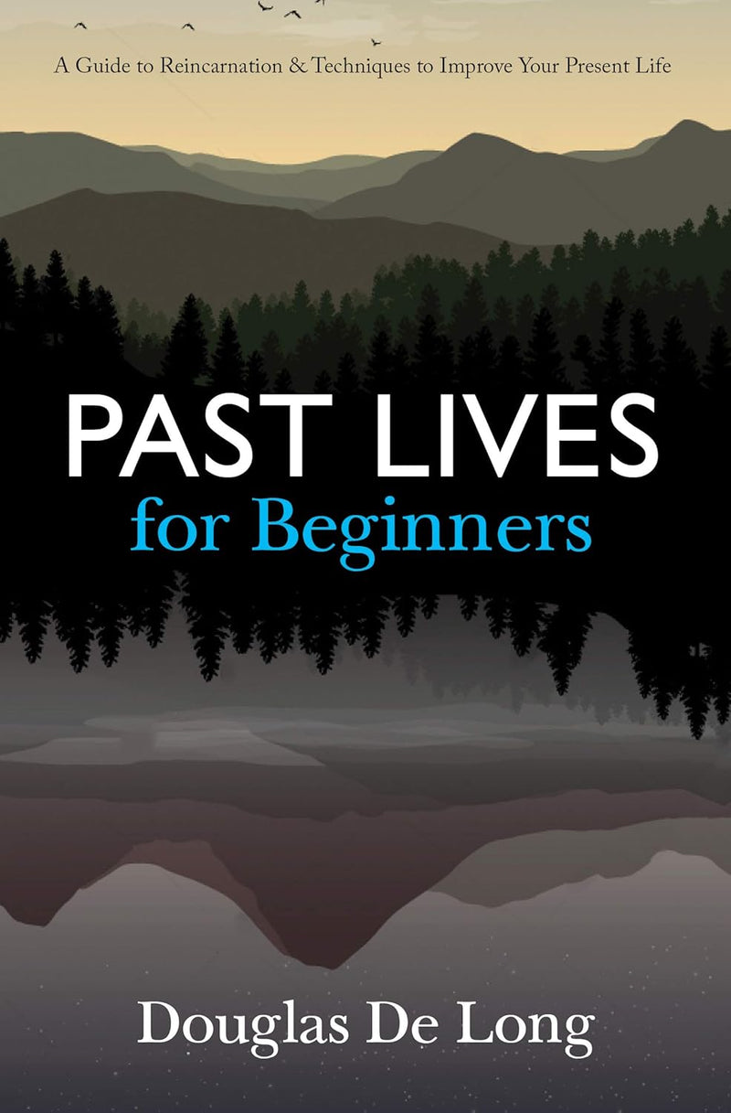 Past lives for beginners