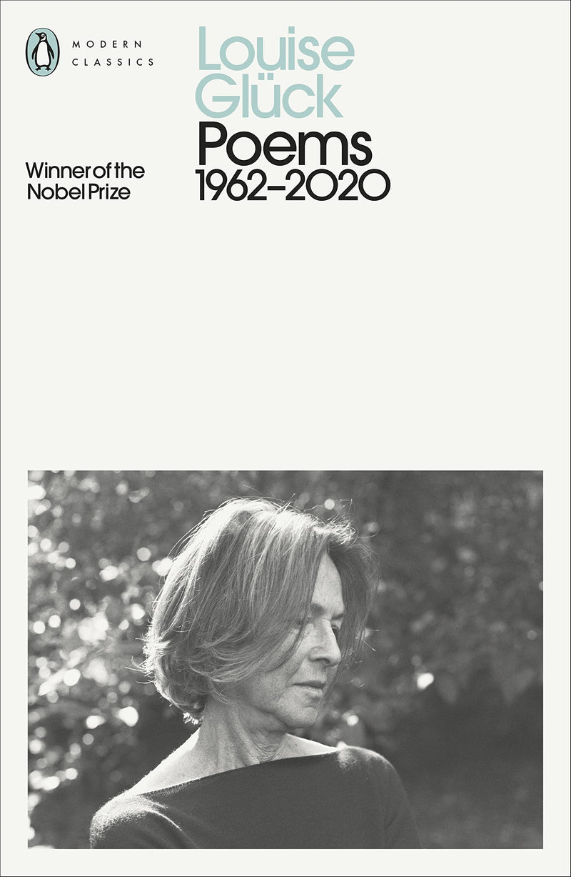 Poems: Louise Glück