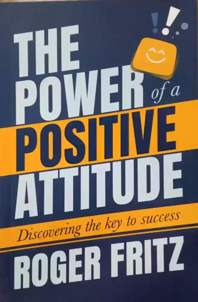 Power of a Positive Attitude