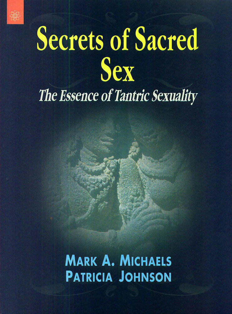 Secrets of Sacred Sex