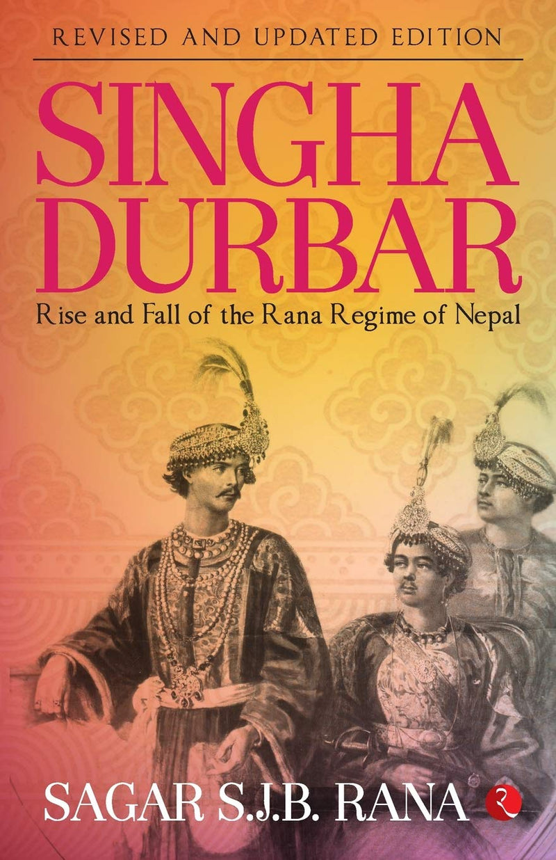 Singha Durbar (Revised And Updated Edition)