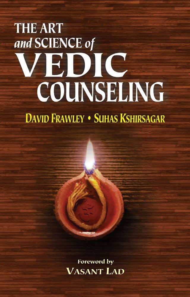 The Art And Science Of Vedic Counseling
