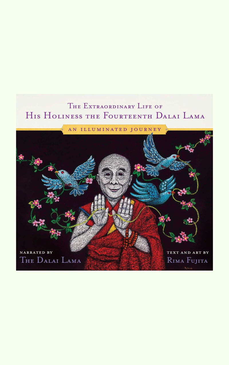 The Extraordinary Life of His Holiness the Fourteenth Dalai Lama
