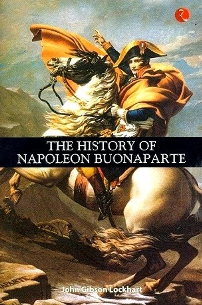 The History of Napoleon Buonaparte