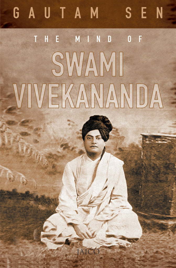 The Mind Of Swami Vivekananda