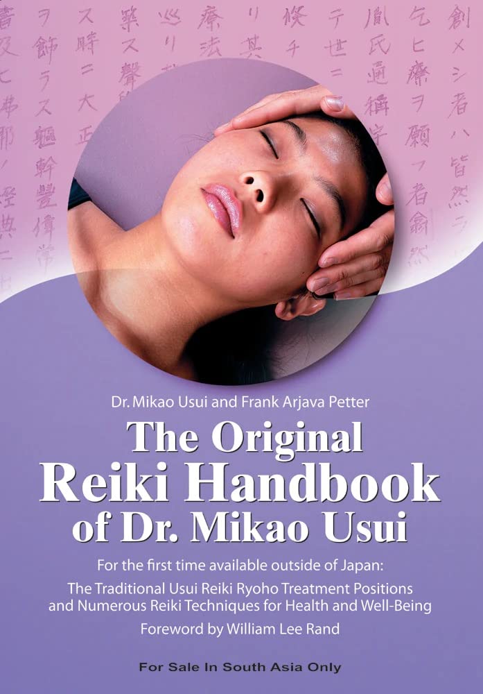 The Original Reiki Handbook of Dr. Mikao Usui