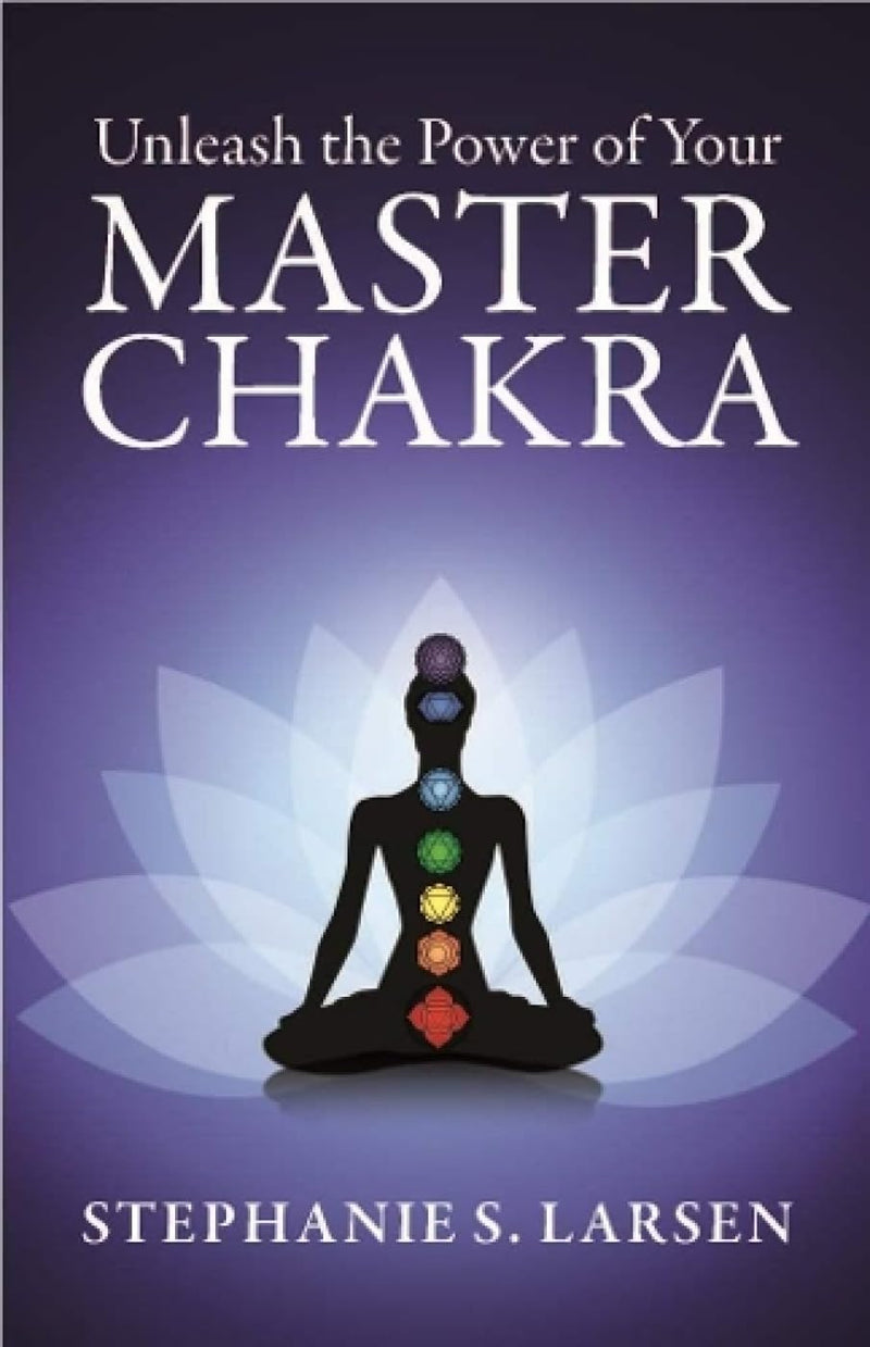 The Power Of Your Master Chakra
