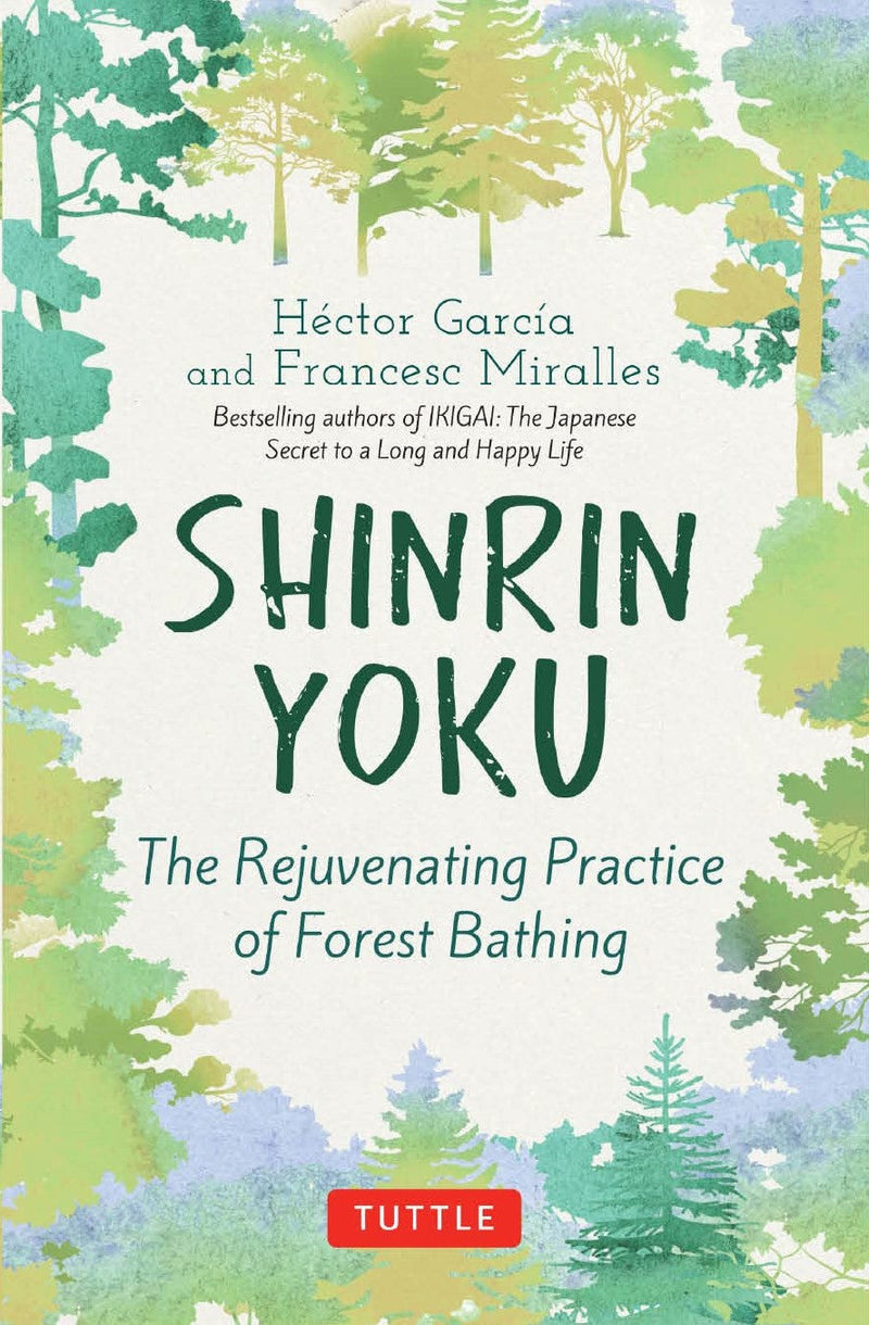 The Rejuvenating Practice of Forest Bathing