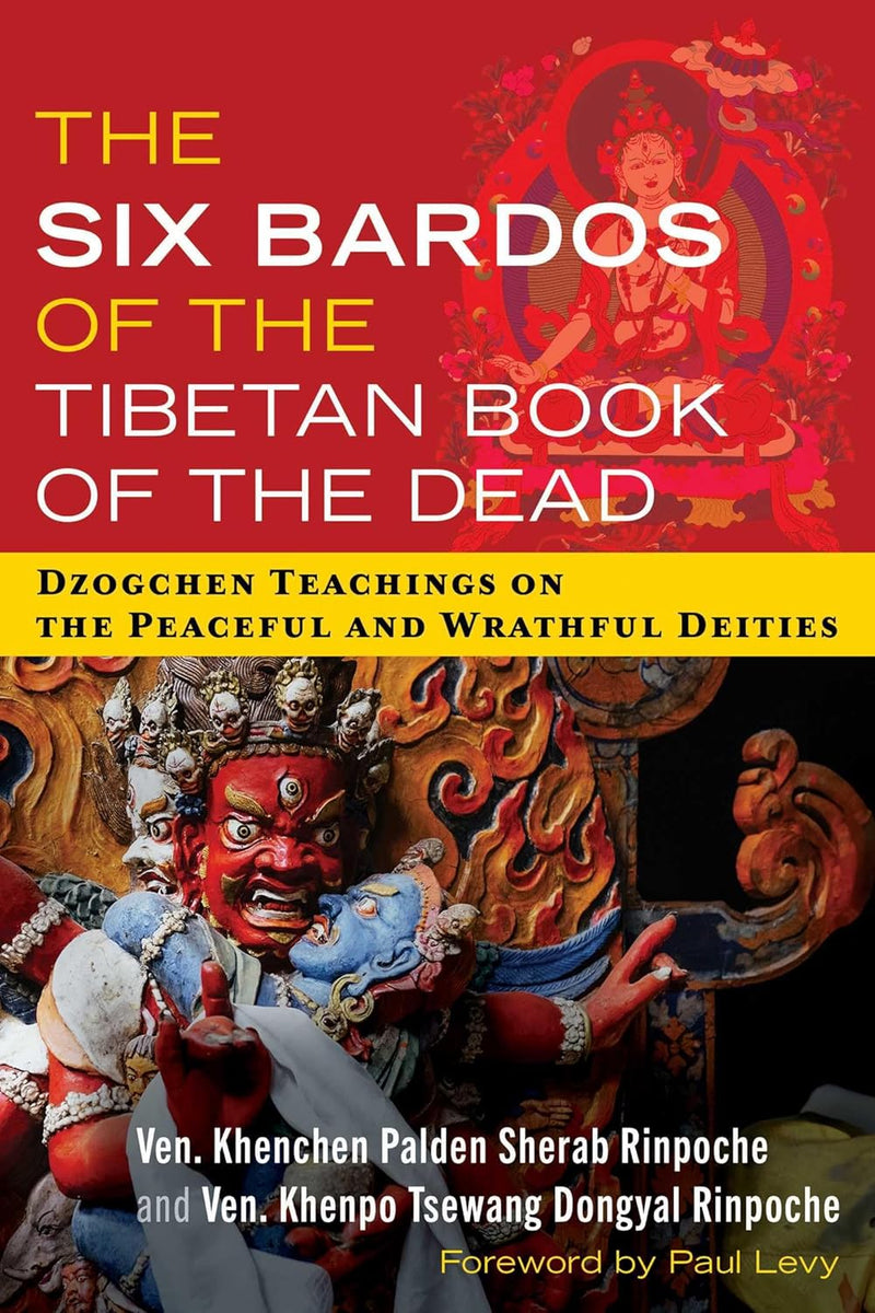 The Six Bardos Of The Tibetan Book of the Dead