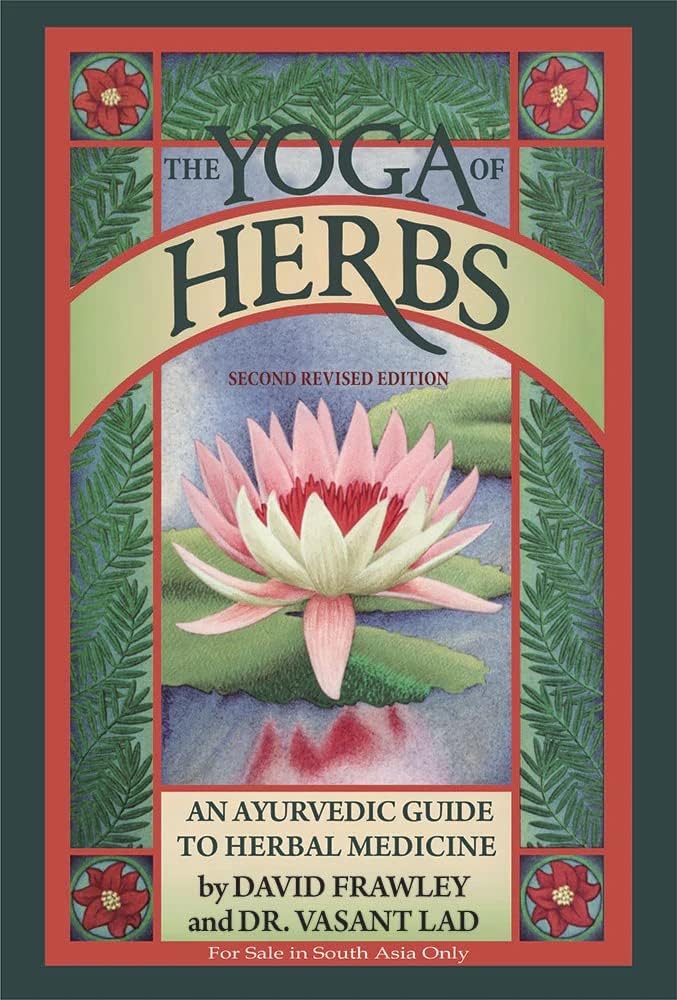 The Yoga of Herbs