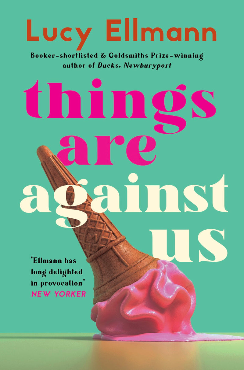 Things Are Against Us