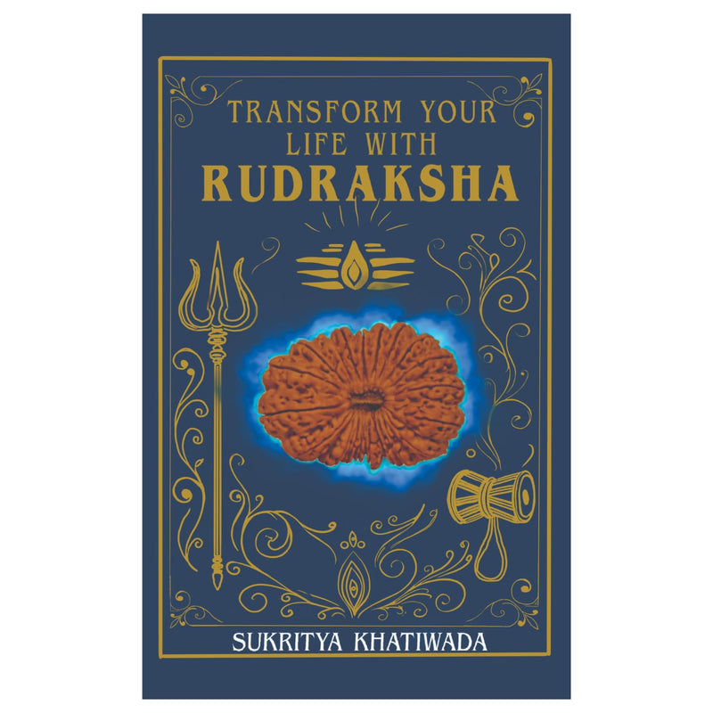 Transform Your Life with Rudraksha