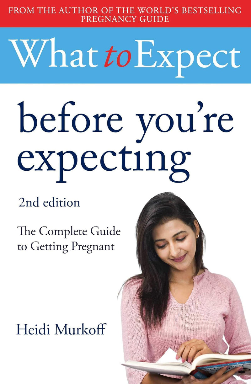 What to Expect Before You'Re Expecting