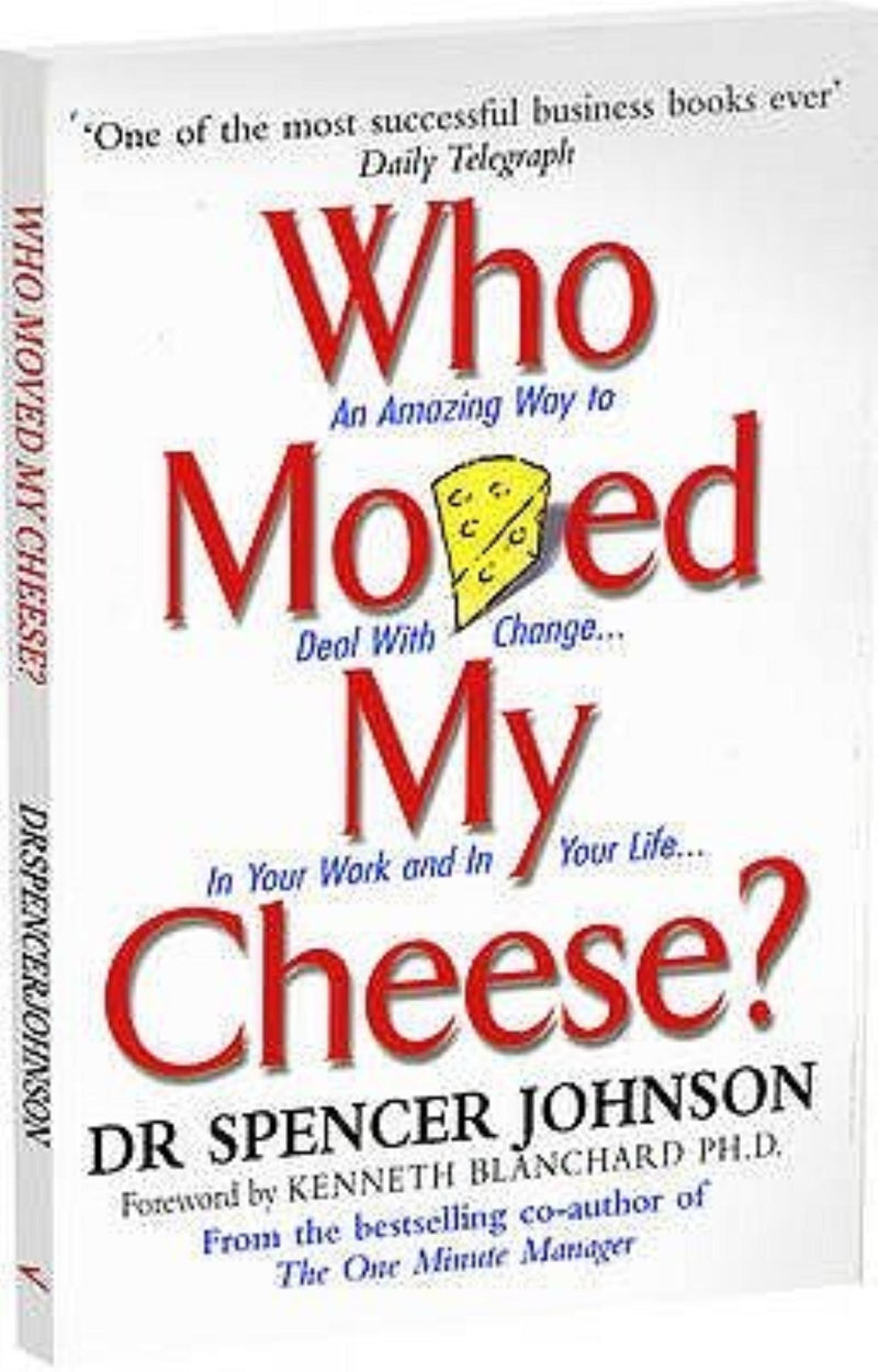 Who Moved My Cheese?