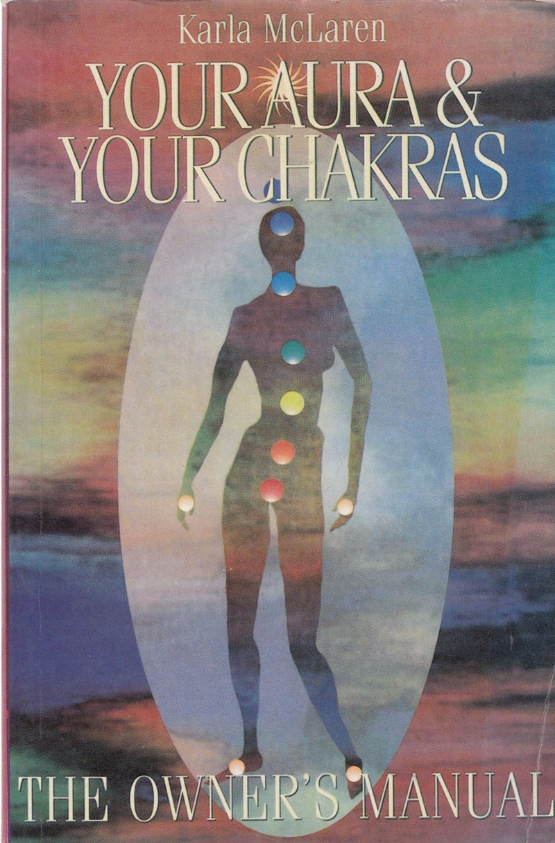 Your Aura & Your Chakras