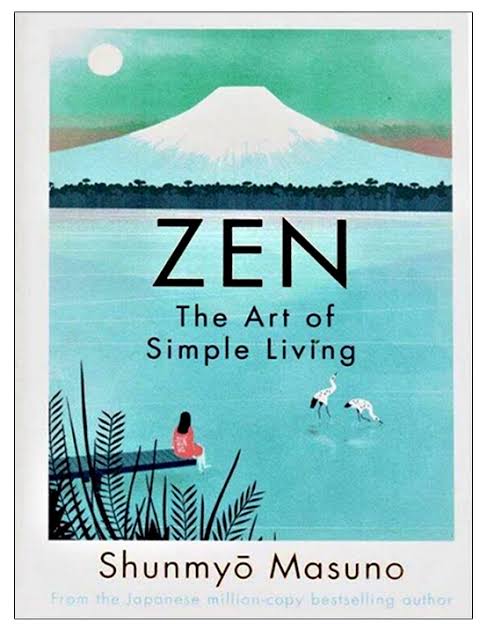 Zen: The Art of Simple Living